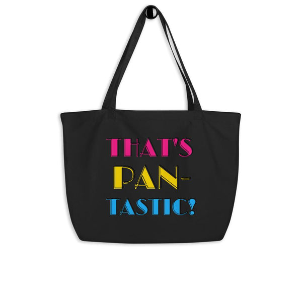 Black organic tote bag with long handles and colorful “THAT’S PAN-TASTIC!” lettering