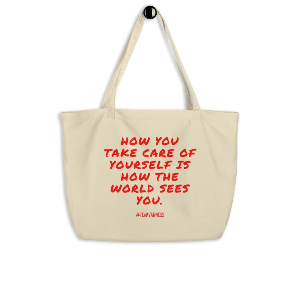 Natural canvas tote bag with red text reading “How you take care of yourself is how the world sees you.”