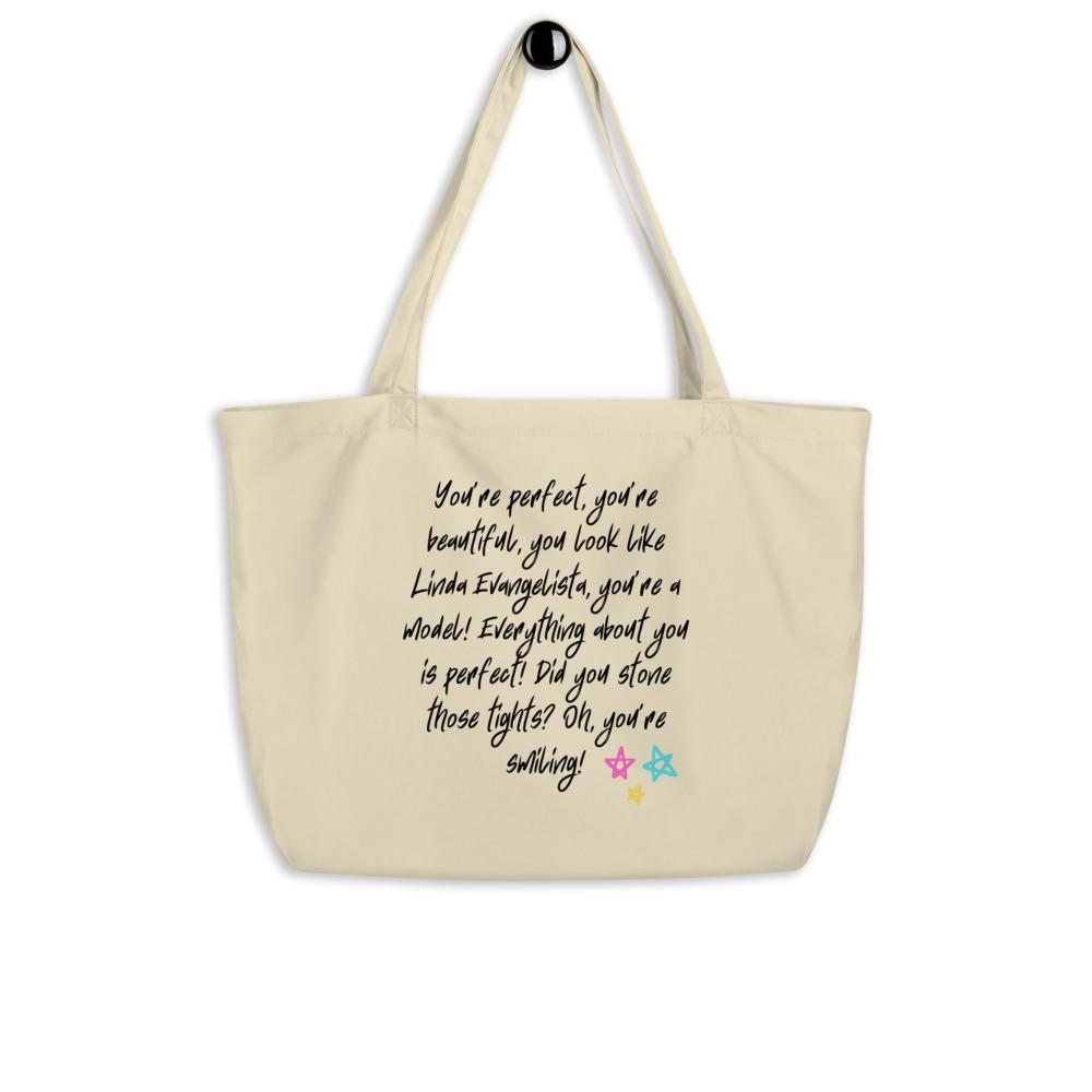 You Look Like Linda Evangelista Large Organic Tote Bag by Queer In The World Originals sold by Queer In The World: The Shop - LGBT Merch Fashion