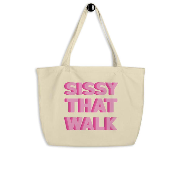 Cream organic tote bag with pink 3D lettering reading “SISSY THAT WALK”