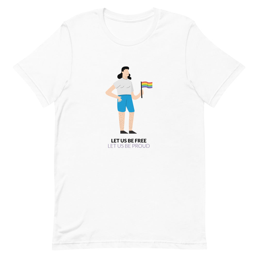 White T-shirt with an illustrated person holding a rainbow flag and the words “LET US BE FREE LET US BE PROUD”