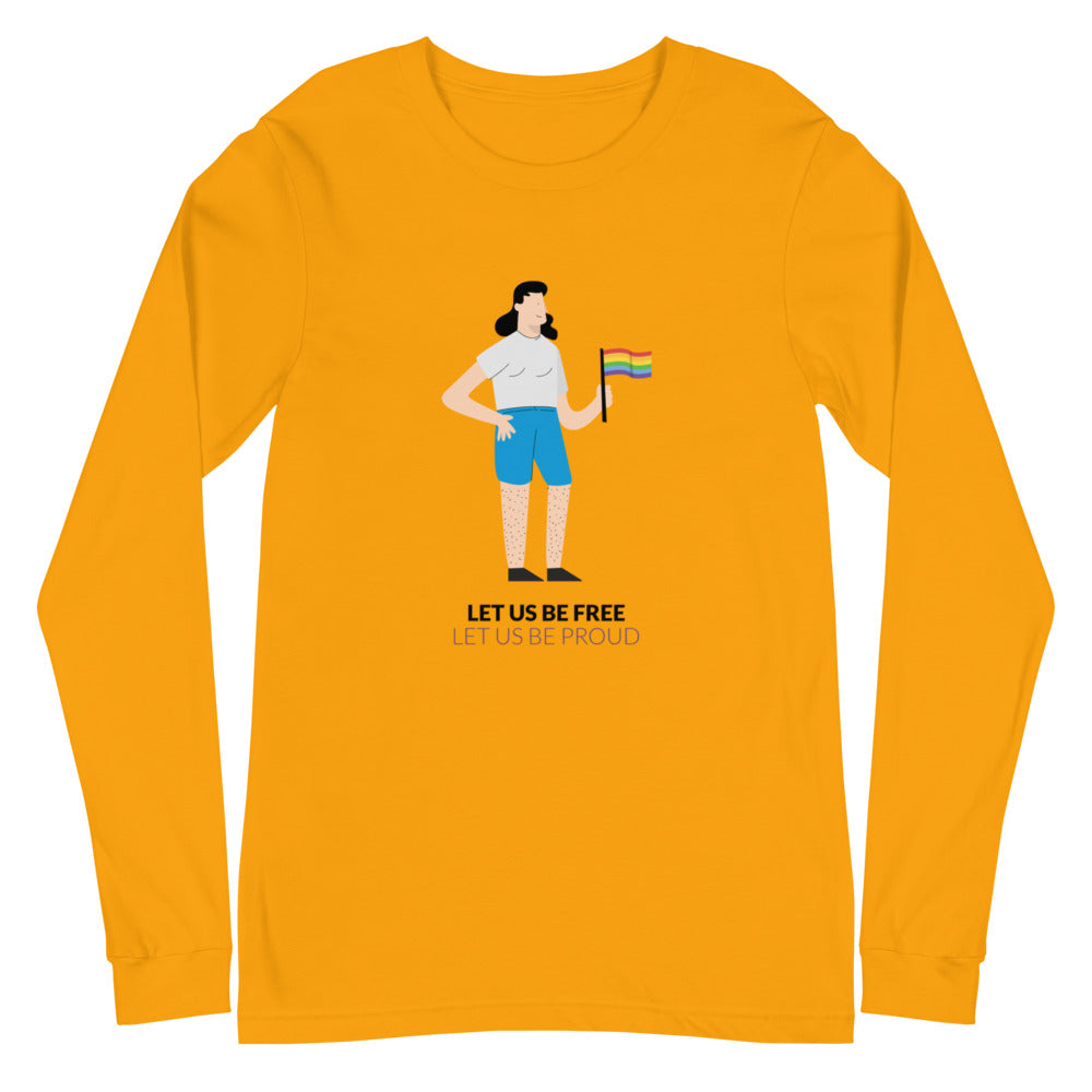 Front view of a gold long-sleeve shirt with a person holding a rainbow flag and “LET US BE FREE LET US BE PROUD”