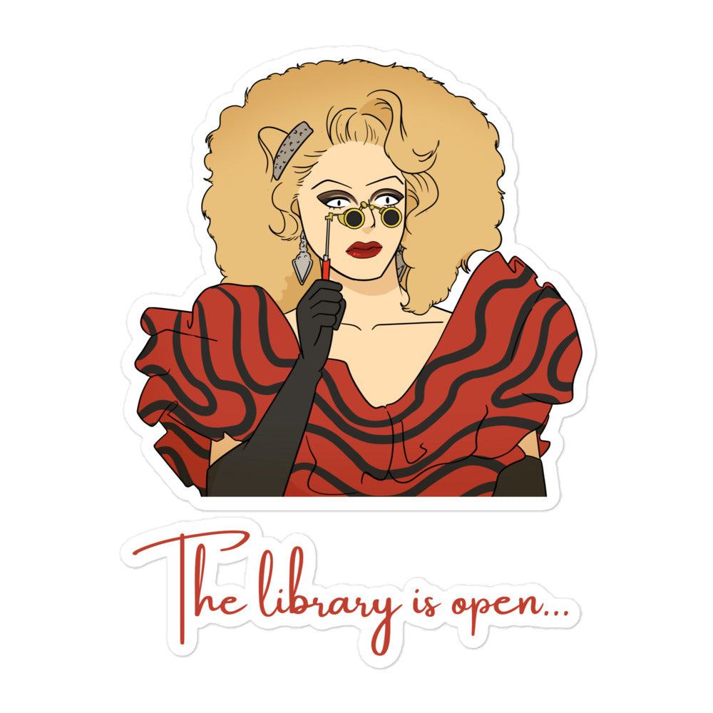 Illustrated sticker of a glamorous woman with a magnifying glass reading “The library is open…”