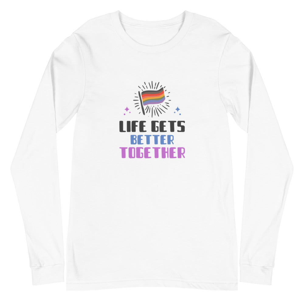 White long-sleeve shirt with a rainbow flag and “Life Gets Better Together” text