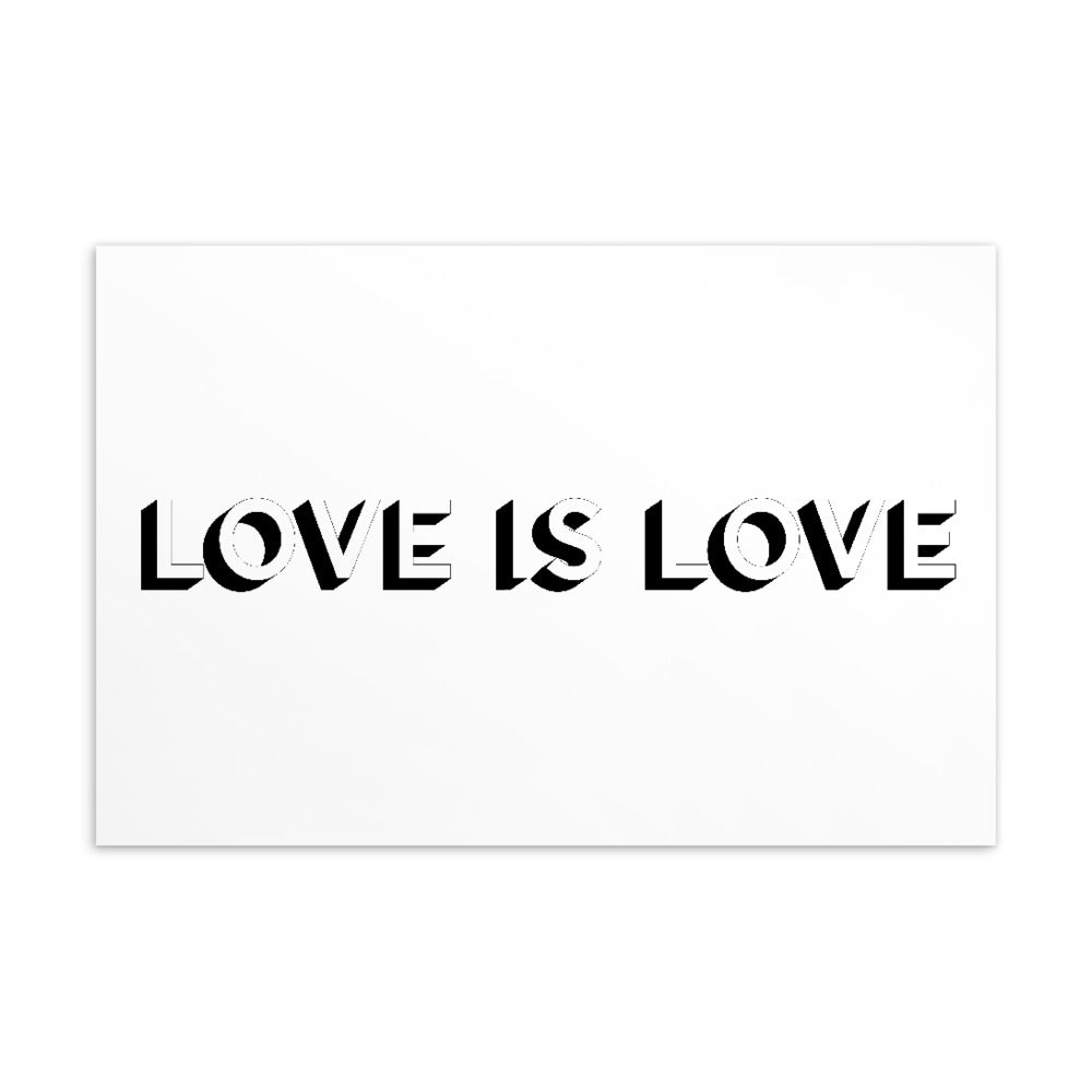 White postcard featuring bold black text reading “LOVE IS LOVE”