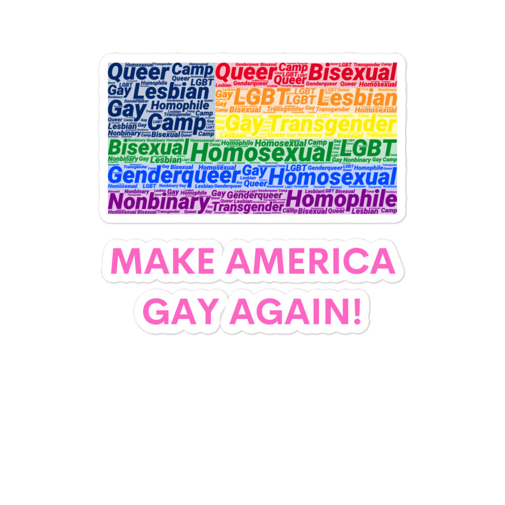 Two sticker designs: a rainbow word cloud and pink “MAKE AMERICA GAY AGAIN!” lettering