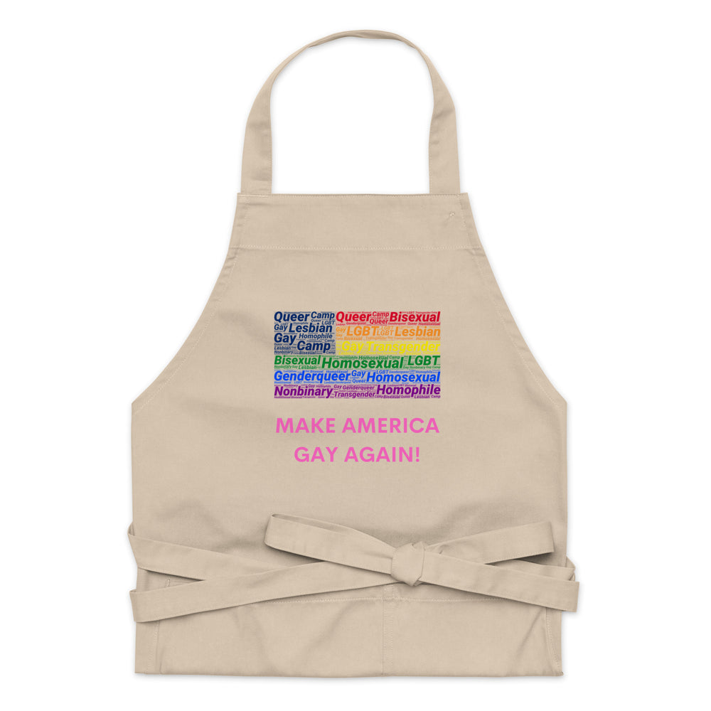 Front-facing beige apron with colorful LGBTQ+ terms and pink “MAKE AMERICA GAY AGAIN!” text