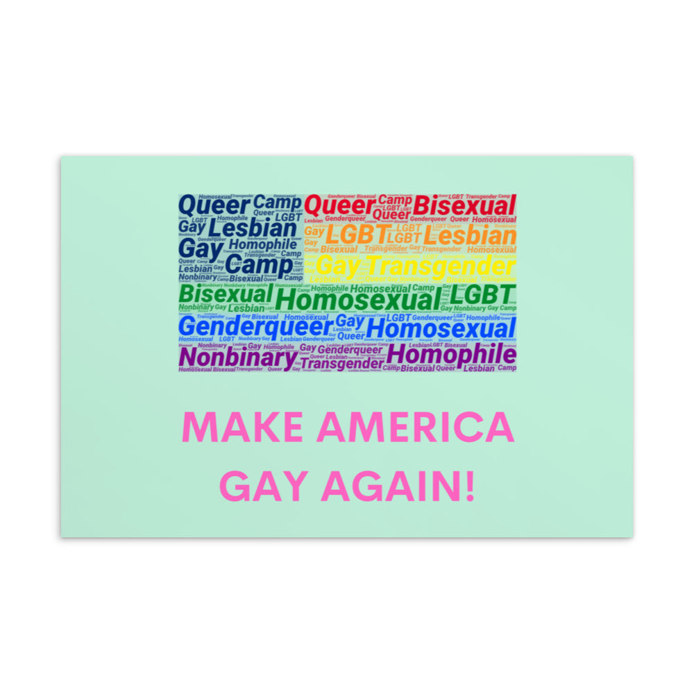 Front-facing postcard reading “MAKE AMERICA GAY AGAIN!” beneath a colorful LGBTQ+ word cloud