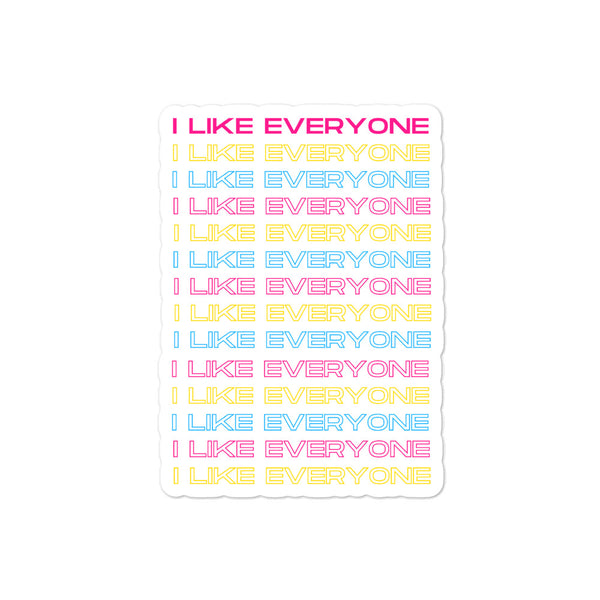  I Like Everyone Bubble-Free Stickers by Queer In The World Originals sold by Queer In The World: The Shop - LGBT Merch Fashion