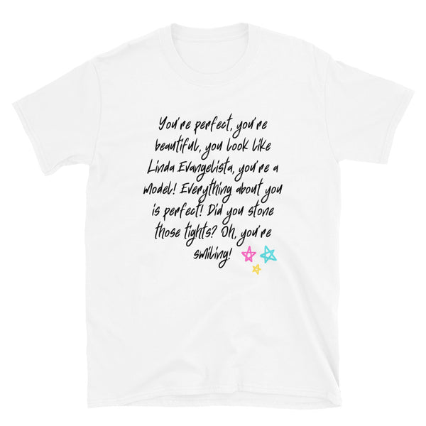  You Look Like Linda Evangelista T-Shirt by Queer In The World Originals sold by Queer In The World: The Shop - LGBT Merch Fashion