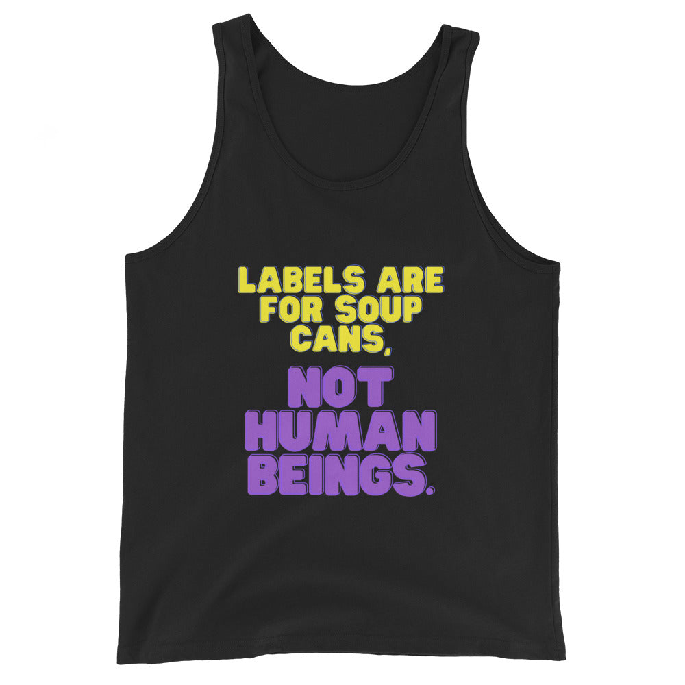 Black Labels Are For Soup Cans Unisex Tank Top by Queer In The World Originals sold by Queer In The World: The Shop - LGBT Merch Fashion