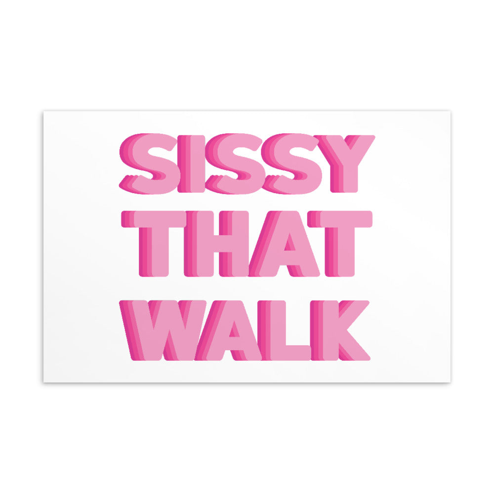 Postcard with pink 3D lettering reading “SISSY THAT WALK”