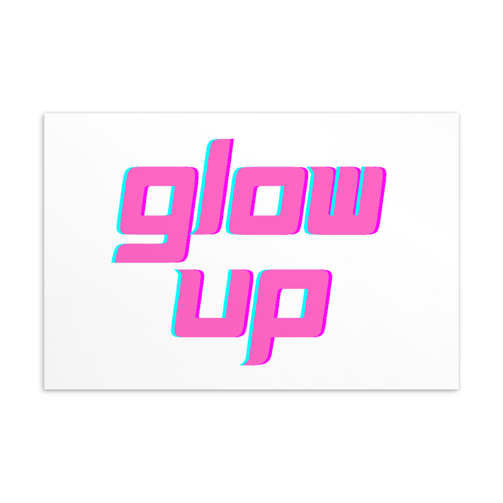Postcard with pink and turquoise retro lettering that reads “glow up”