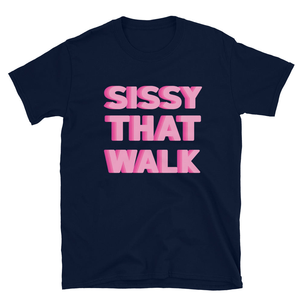 Navy T-shirt with large pink “SISSY THAT WALK” lettering