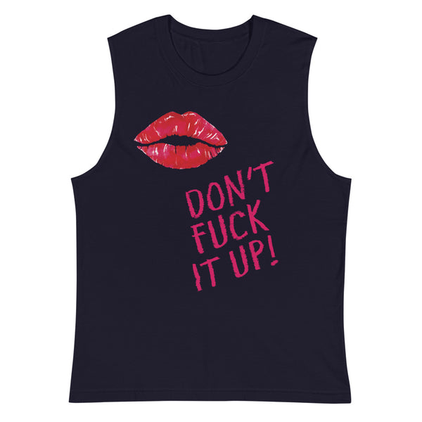 Navy Don't Fuck It Up! Muscle Top by Queer In The World Originals sold by Queer In The World: The Shop - LGBT Merch Fashion