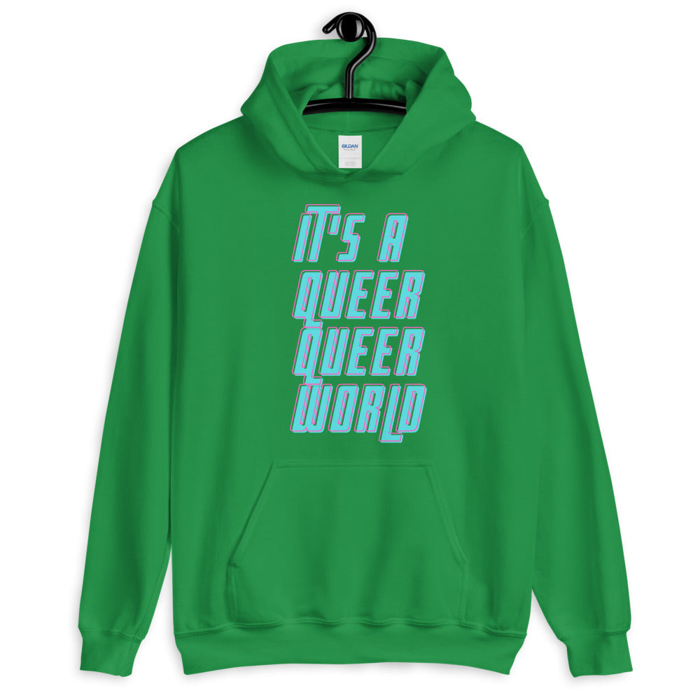 Green hoodie with front text reading “IT'S A QUEER QUEER WORLD” in outlined lettering