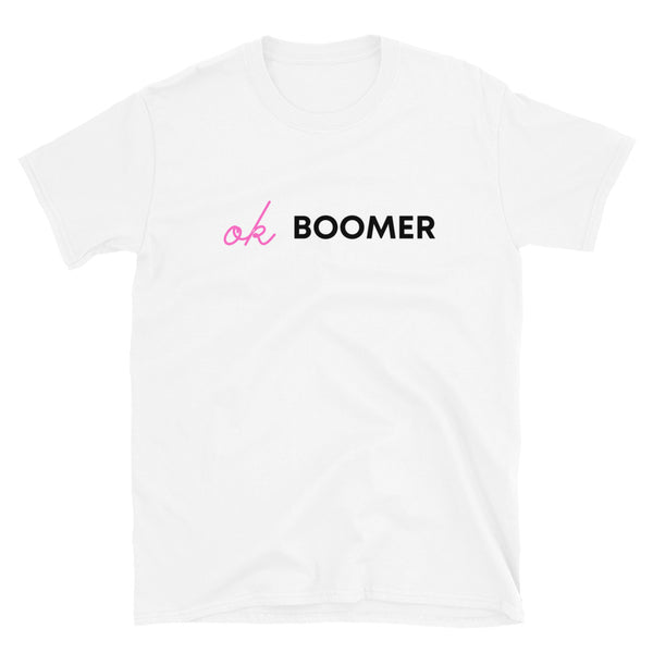  Ok Boomer T-Shirt by Queer In The World Originals sold by Queer In The World: The Shop - LGBT Merch Fashion