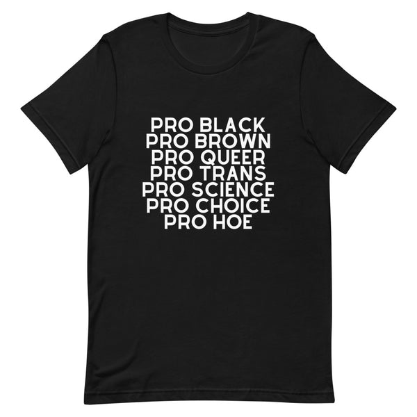 Black Pro Hoe T-Shirt by Queer In The World Originals sold by Queer In The World: The Shop - LGBT Merch Fashion