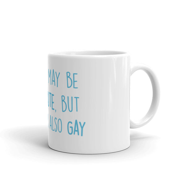  Cute But Gay Mug by Queer In The World Originals sold by Queer In The World: The Shop - LGBT Merch Fashion