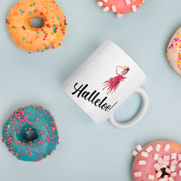 Halleloo! Drag Queen Mug by Queer In The World Originals sold by Queer In The World: The Shop - LGBT Merch Fashion
