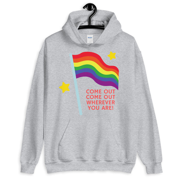 Sport Grey Come Out Come Out Wherever You Are! Unisex Hoodie by Queer In The World Originals sold by Queer In The World: The Shop - LGBT Merch Fashion