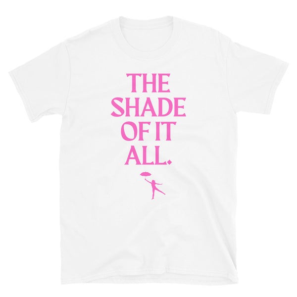 White The Shade Of It All T-Shirt by Queer In The World Originals sold by Queer In The World: The Shop - LGBT Merch Fashion
