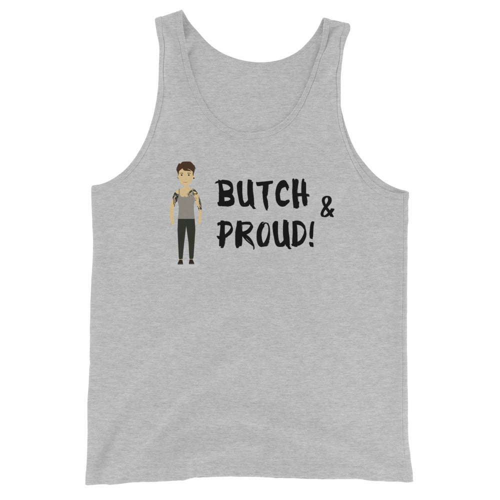 Gray unisex tank top with illustrated butch figure and “BUTCH & PROUD!” text
