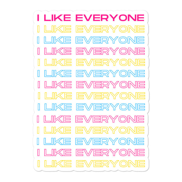  I Like Everyone Bubble-Free Stickers by Queer In The World Originals sold by Queer In The World: The Shop - LGBT Merch Fashion