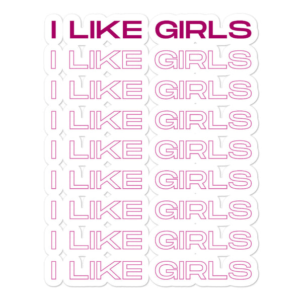  I Like Girls Bubble-Free Stickers by Queer In The World Originals sold by Queer In The World: The Shop - LGBT Merch Fashion
