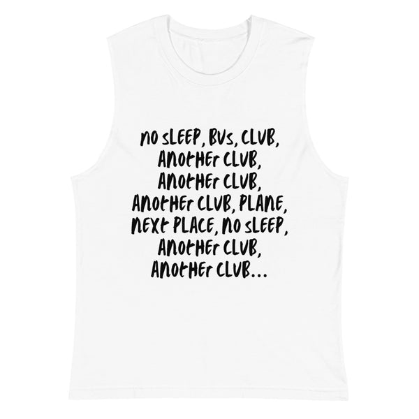 White No Sleep, Bus, Club, Another Club Muscle Top by Queer In The World Originals sold by Queer In The World: The Shop - LGBT Merch Fashion