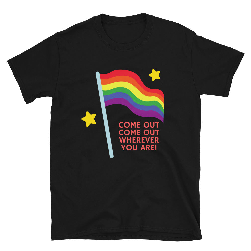 Black T-shirt with a rainbow flag graphic, yellow stars, and “COME OUT COME OUT WHEREVER YOU ARE!”