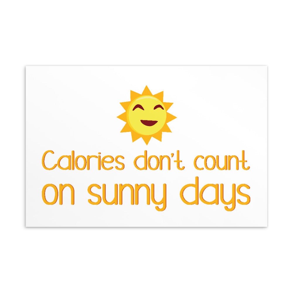 Postcard reading “Calories don’t count on sunny days” with a smiling yellow sun