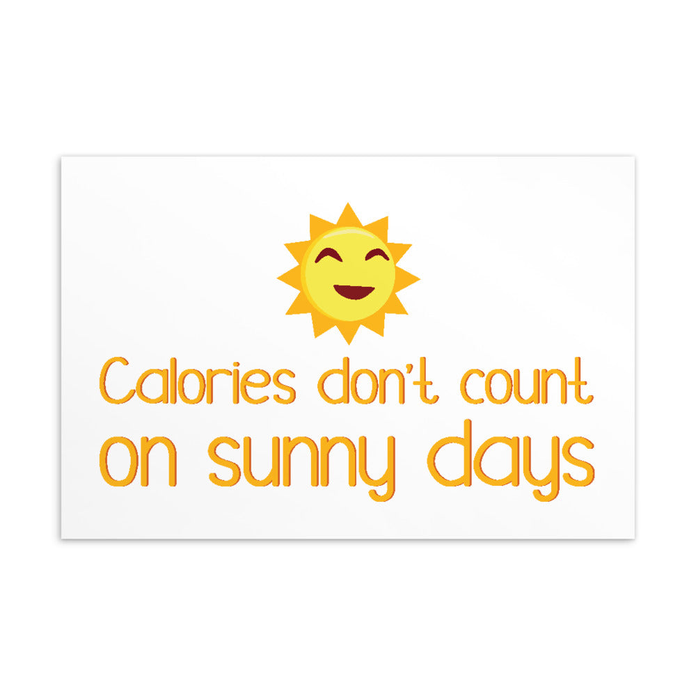  Calories Don't Count On Sunny Days Postcard by Queer In The World Originals sold by Queer In The World: The Shop - LGBT Merch Fashion