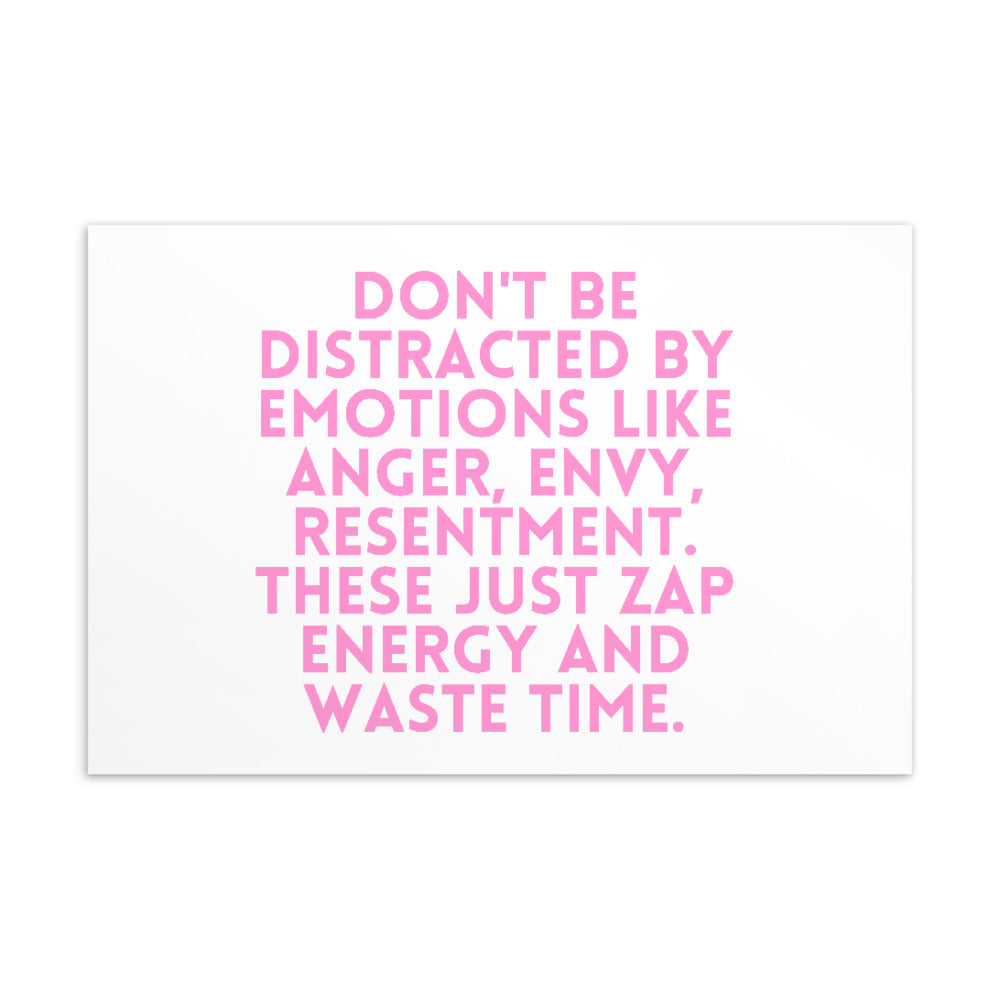  Don't Be Distracted By Emotions Postcard by Queer In The World Originals sold by Queer In The World: The Shop - LGBT Merch Fashion