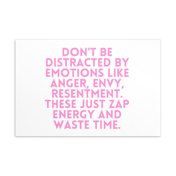  Don't Be Distracted By Emotions Postcard by Queer In The World Originals sold by Queer In The World: The Shop - LGBT Merch Fashion