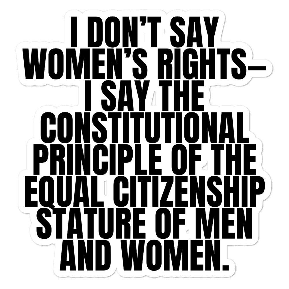 White sticker with bold black text about women's rights and equal citizenship