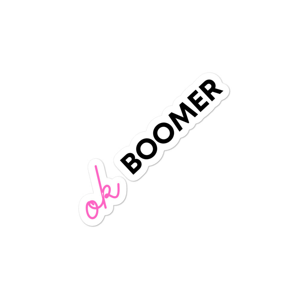  OK Boomer Bubble-Free Stickers by Queer In The World Originals sold by Queer In The World: The Shop - LGBT Merch Fashion