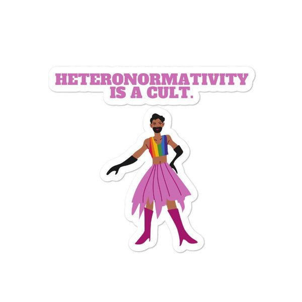  Heteronormativity Is A Cult Bubble-Free Stickers by Queer In The World Originals sold by Queer In The World: The Shop - LGBT Merch Fashion