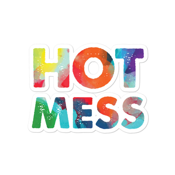  Hot Mess Bubble-Free Stickers by Queer In The World Originals sold by Queer In The World: The Shop - LGBT Merch Fashion
