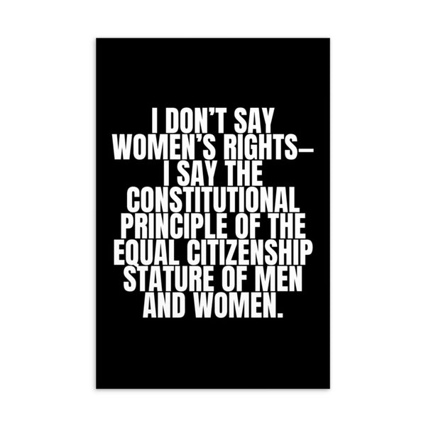  I Don't Say Women's Rights Postcard by Queer In The World Originals sold by Queer In The World: The Shop - LGBT Merch Fashion