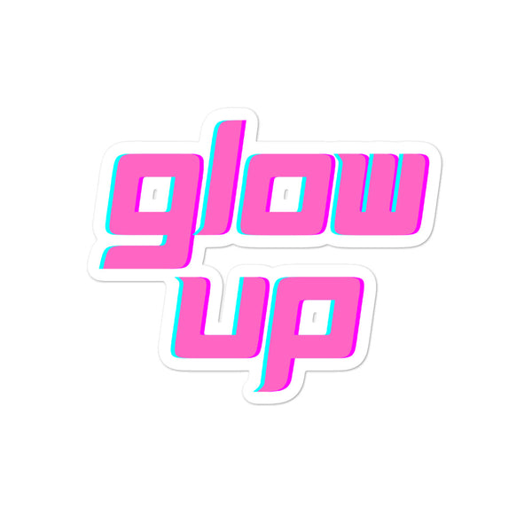  Glow Up Bubble-Free Stickers by Queer In The World Originals sold by Queer In The World: The Shop - LGBT Merch Fashion