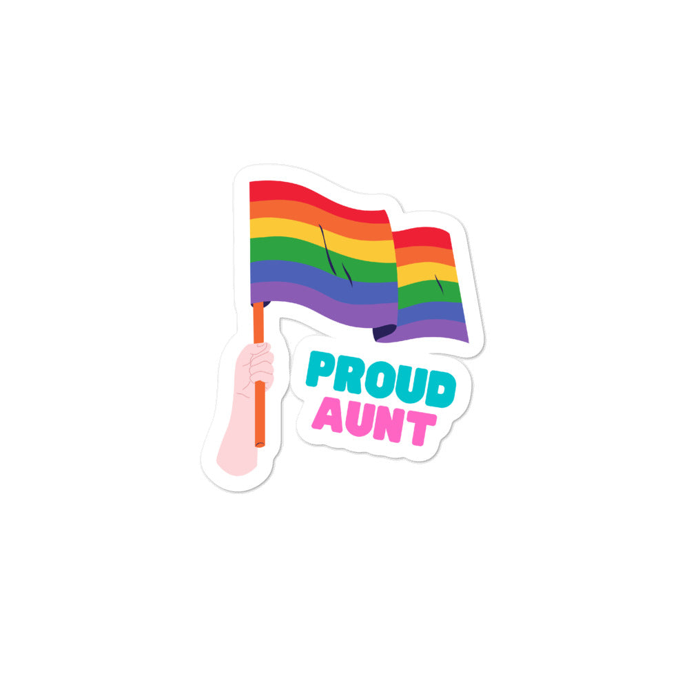  Proud Aunt Bubble-Free Stickers by Queer In The World Originals sold by Queer In The World: The Shop - LGBT Merch Fashion