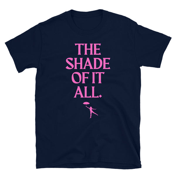 Navy The Shade Of It All T-Shirt by Queer In The World Originals sold by Queer In The World: The Shop - LGBT Merch Fashion