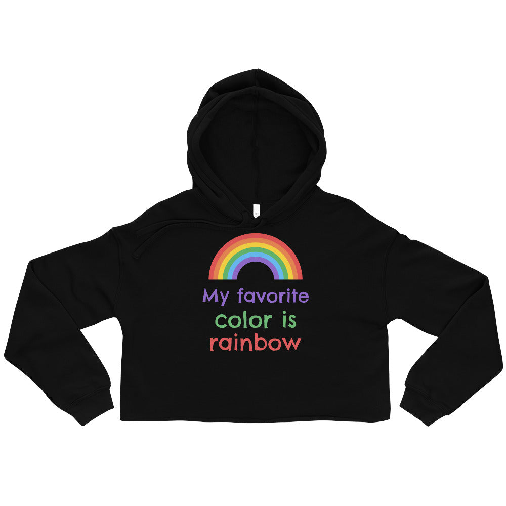Front view of a black cropped hoodie with a rainbow and “My favorite color is rainbow” text