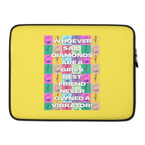 Front view of a yellow laptop sleeve with a colorful panel reading “WHOEVER SAID DIAMONDS ARE A GIRL’S BEST FRIEND NEVER O...