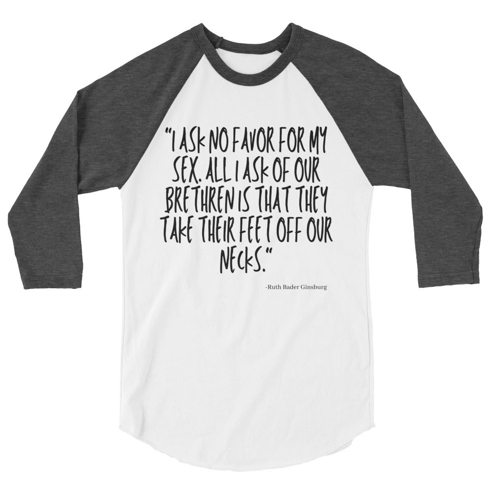 Front-facing white and charcoal raglan shirt with a quote about sex and taking feet off necks