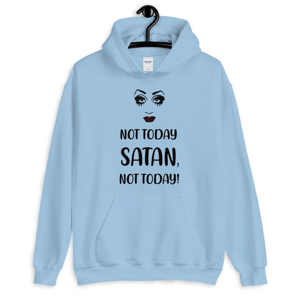 Light blue hoodie with a stylized face and “NOT TODAY SATAN, NOT TODAY!” graphic