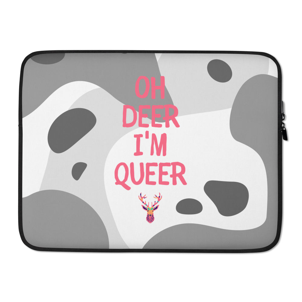 Front view of a gray laptop sleeve reading “OH DEER I'M QUEER,” with a colorful deer head