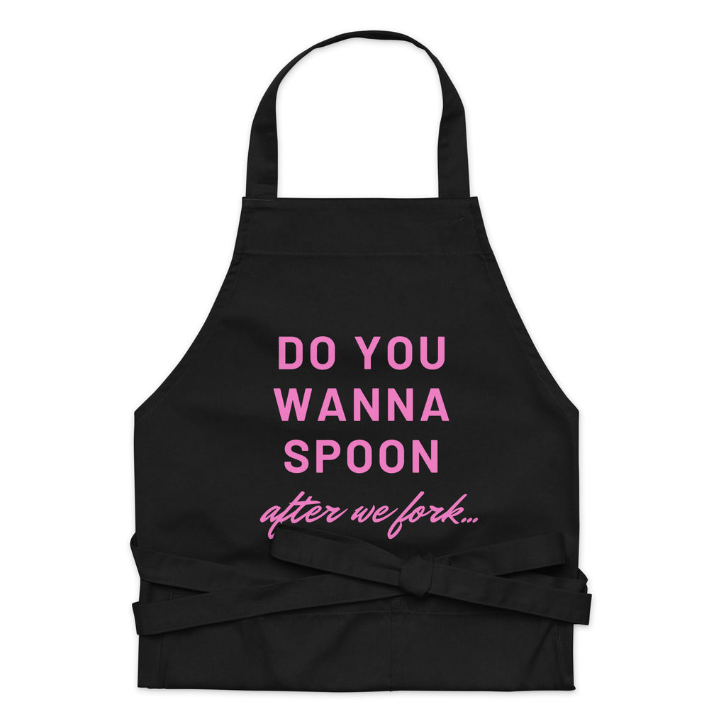  Do You Wanna Spoon After We Fork Organic Cotton Apron by Queer In The World Originals sold by Queer In The World: The Shop - LGBT Merch Fashion