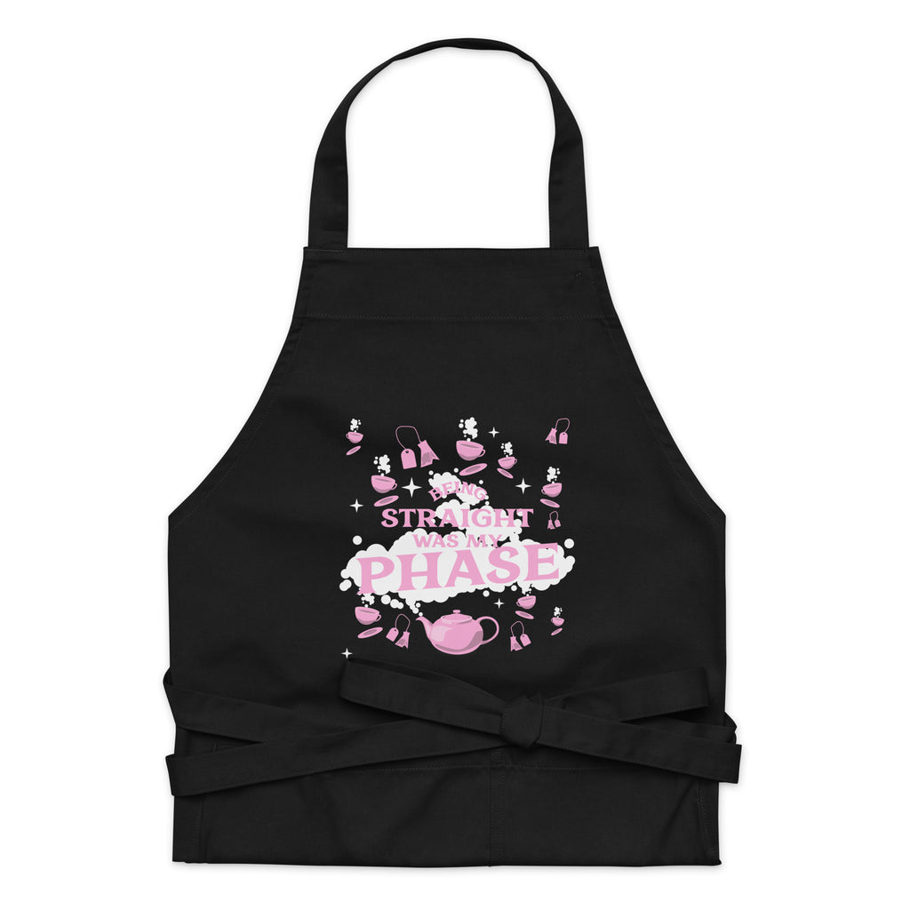  Being Straight Was My Phase Organic Cotton Apron by Queer In The World Originals sold by Queer In The World: The Shop - LGBT Merch Fashion